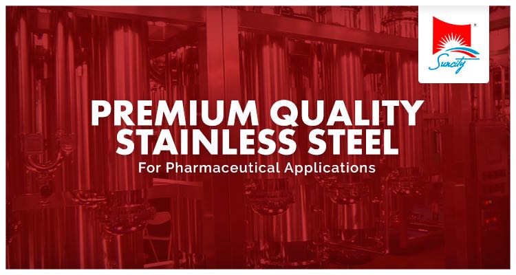 Premium Quality Stainless Steel For Pharmaceutical Applications